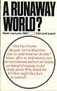 A runaway world?