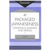 Packaged Japaneseness: Weddings, Business, and Brides (Consumasian Book Series)