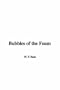 Bubbles of the Foam