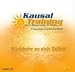 Kausal-Training - R&uuml;ckkehr zu sich Selbst: Ihr Bewusstsein erschafft Ihre Realit&auml;t. Meditations-CD erg&auml;nzend zum Seminar mit Kurt Tepperwein und Nada