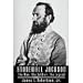 Books : Stonewall Jackson: The Man, The Soldier, The Legend (Volume 2 of 3)