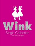 WINK CD SINGLE COLLECTION~1988‐1996シングル全曲集~