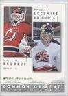 2002-03 UD Artistic Impressions Common Ground #CG22 - P.LeClaire/M.Brodeur