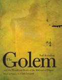 The Golem and the Wondrous Deeds of the Maharal of Prague