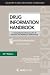 Lexi-Comp's Drug Information Handbook 2011-2012: A Comprehensive Resource for All Clinicians and Healthcare Professionals