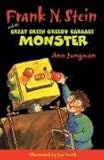 Frank N. Stein and the great green greedy garbage monster