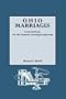 Ohio Marriages Extracted from The "Old Northwest" Genealogical Quarterly