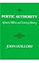 Poetic Authority: Spenser, Milton, and Literary History