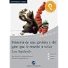 Historia de una gaviota y del gato que le enseno a volar: Das H�rbuch zum Sprachen lernen - Ungek�rzte Orginalfassung! Niveau A1