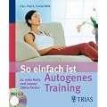So einfach ist Autogenes Training: Zu mehr Ruhe und innerer St�rke finden