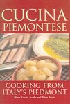 Cucina Piemontese: Cooking from Italys Piedmont [Hardcover]