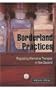 Borderland Practices: Regulating Alternative Therapies in New Zealand