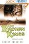 The Broken Kings: Book Three of The Merlin Codex