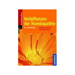Heilpflanzen der Hom�opathie: 159 Arten kennen und anwenden