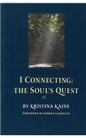 I Connecting: The Soul's Quest 