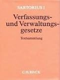 Sartorius 1. Verfassungs- und Verwaltungsgesetze der Bundesrepublik Deutschland. Grundwerk ohne Fortsetzung.