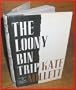 Loony-Bin Trip