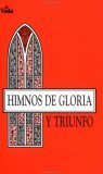 Himnos de Gloria y Triunfo.