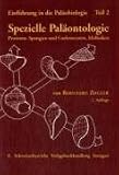 Einführung in die Paläobiologie, Tl.2, Spezielle Paläontologie, Protisten, Spongien und Coelenteraten, Mollusken: 2
