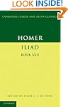 Homer: Iliad Book 22 (Cambridge Greek...