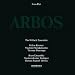 Arvo Pärt: Arbos