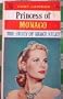 Princess of Monaco: The story of Grace Kelly (Hillman/MacFadden book)