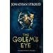Bartimaeus 2. The Golem's Eye