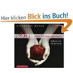 Bis (Biss) zum Morgengrauen