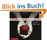 Bis (Biss) zum Morgengrauen
