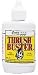   - Thrush Buster