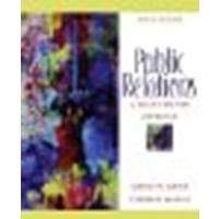Public Relations: A Values-Driven Approach by Guth, David, Marsh, Charles [Allyn & Bacon, 2005] (Paperback) 3rd Edition [Paperback]