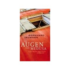 Die Augen der Medusa: Ein Montesecco-Roman (Montesecco-Romane)