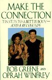 Make the Connection: Ten Steps to a Better Body and a Better Life