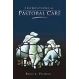 Foundations of Pastoral Care
