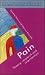 Pain: Theory, Research, and Intervention (Health Psychology)