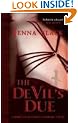 The Devil's Due: Morgan Kingsley Exorcist Series: Book 3