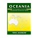 Oceania: The Geography of Australia, New Zealand, and the Pacific Islands
