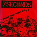 7 Seconds "Committed for Life" EP, Rare, OOP