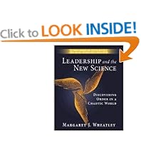 Leadership and the New Science: Discovering Order in a Chaotic World