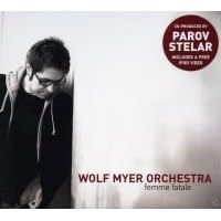 Wolf Myer Orchestra: Femme Fatale