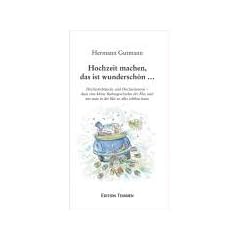 Hochzeit machen, das ist wundersch�n