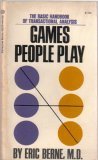 Games People Play: The basic handbook of transactional analysis.