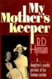 My Mothers Keeper