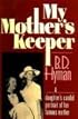 My Mother's Keeper