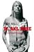 W. Axl Rose: The Unauthorized Biography