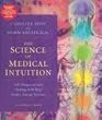 The Science of Medical Intuition : Self-Diagnosis and Healing: Self-Diagnosis and Healing with Your Body's Energy Systems: 12 Spoken Word Cds