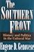 The Southern Front: History and Politics in the Cultural War