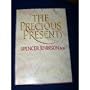 The Precious Present