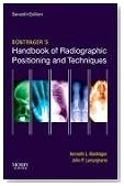 Bontrager's Handbook of Radiographic Positioning and Techniques, 7e