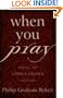When You Pray: Making the Lord's Prayer Your Own